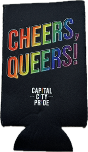 Cheers Queers - Tallboy Koozie - ALMOST SOLD OUT!!!